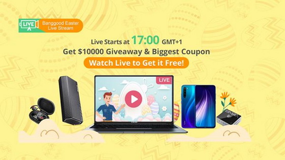 Banggood’s Easter Live Stream