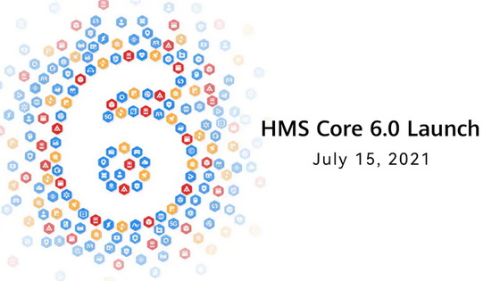 Huawei HMS Core 6.0